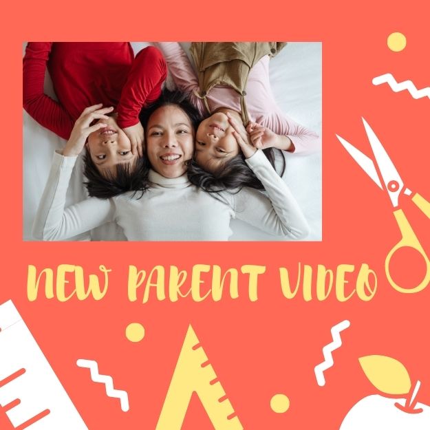 New Parent Video